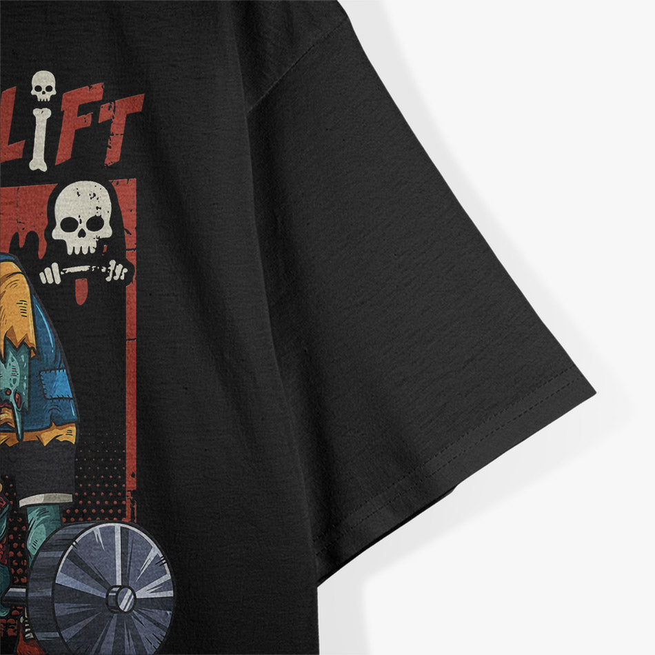Deadlift Zombie: Lift or Be Lunched T-Shirt