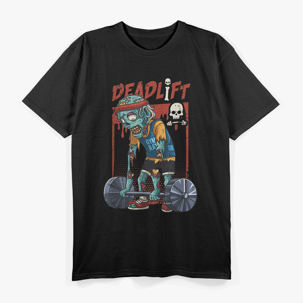 Deadlift Zombie: Lift or Be Lunched T-Shirt