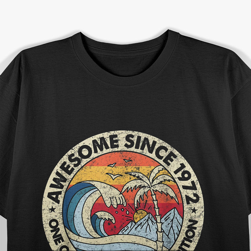 Awesome Since 1972: Timeless Style T-Shirt