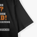 I Don’t Look Sick - MS Awareness Humor Funny Quote T-Shirt