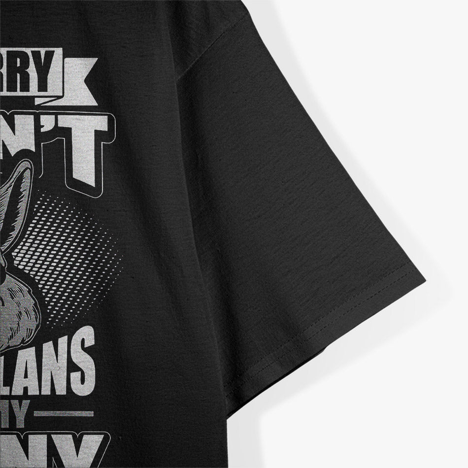 I'm Sorry I Can't, I Have Plans with Bunny T-Shirt