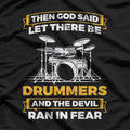 Let There Be Drummers – Cool Drum Set Music Lover Graphic T-Shirt