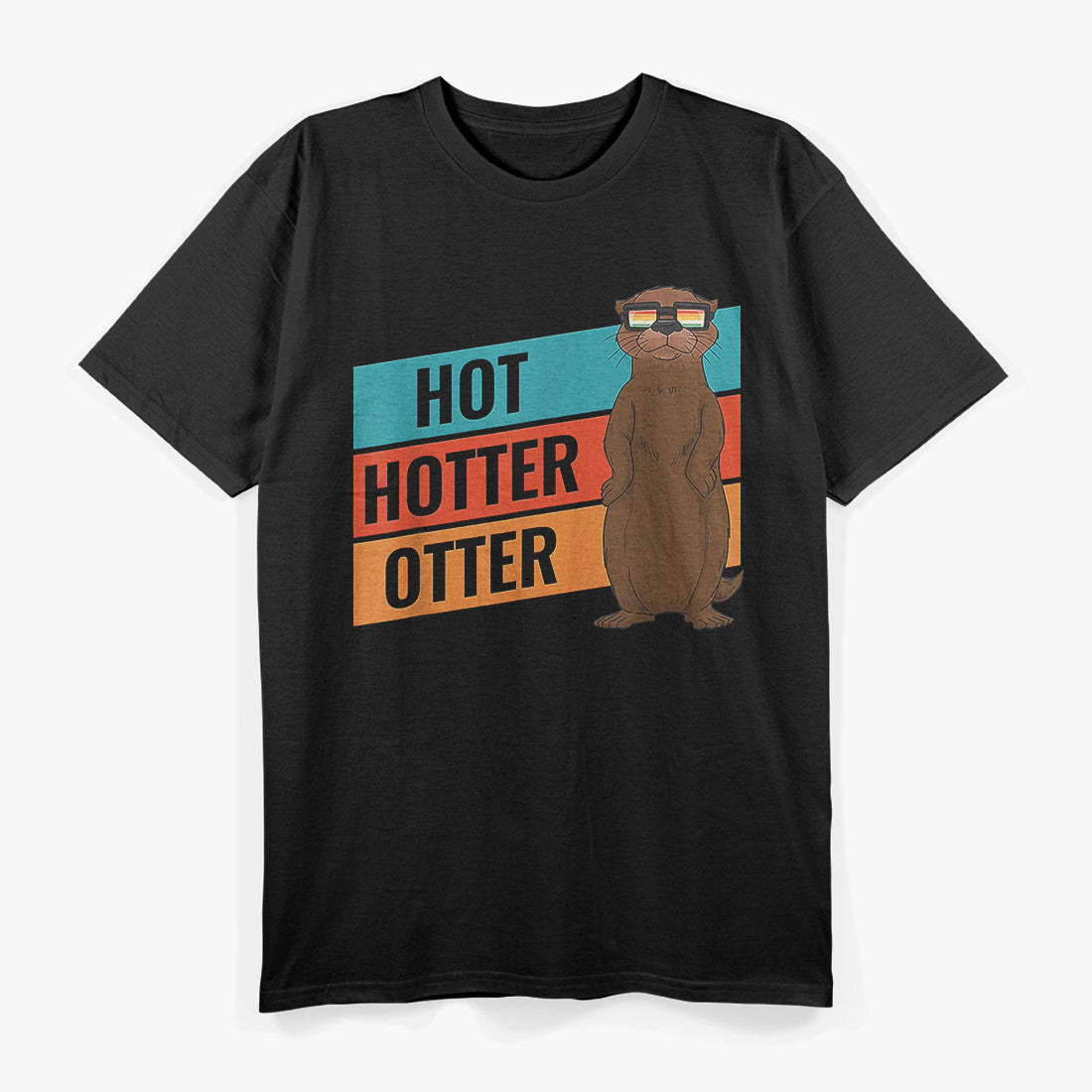 Hot, Hotter, Otter: Sizzling Cuteness T-Shirt