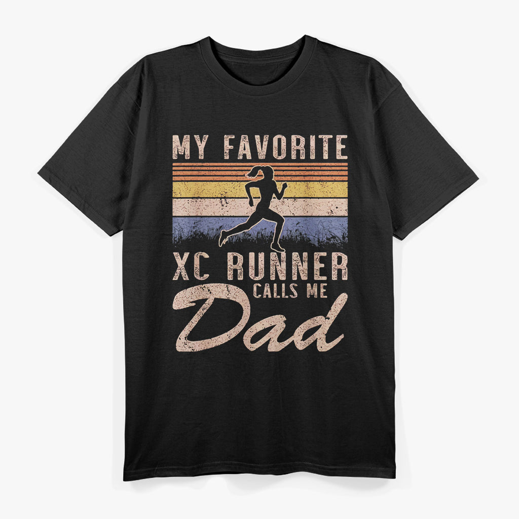 Cross Country Dad My Favorite Runner Calls Me Dad  T-Shirt