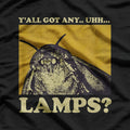 Yall Got Any Lamps Moth T-Shirt