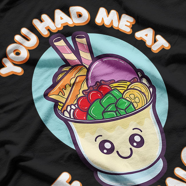 You Had Me At Halo Halo Philippines T-Shirt