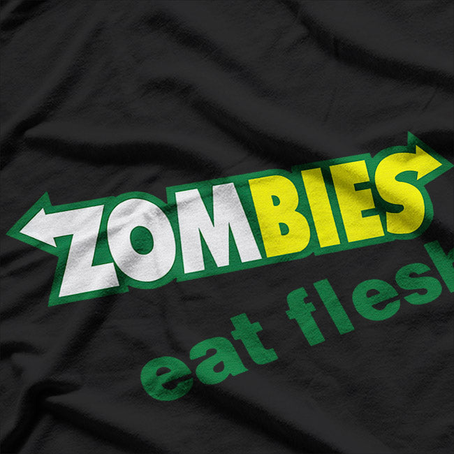 Zombies Eat Flesh Scary Food T-Shirt