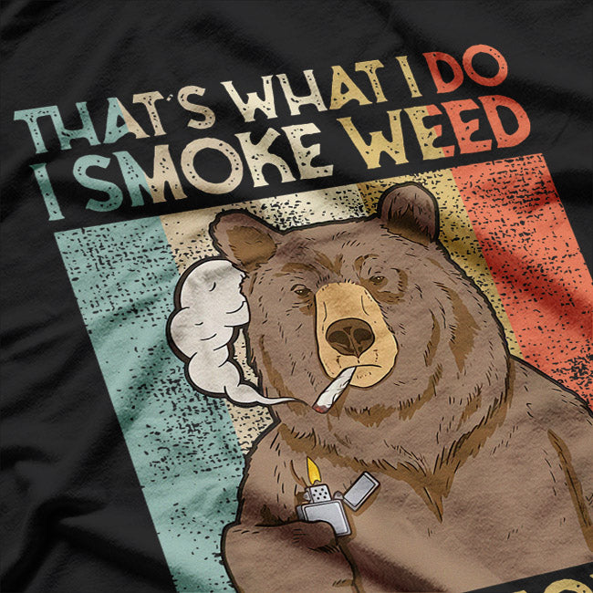 Funny Bear 420 Chill Vibes T-Shirt