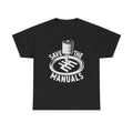 Save the Manuals Stick Shift Car Enthusiast T-Shirt