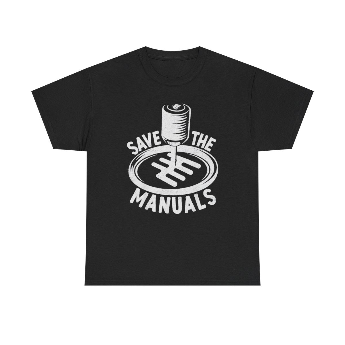 Save the Manuals Stick Shift Car Enthusiast T-Shirt