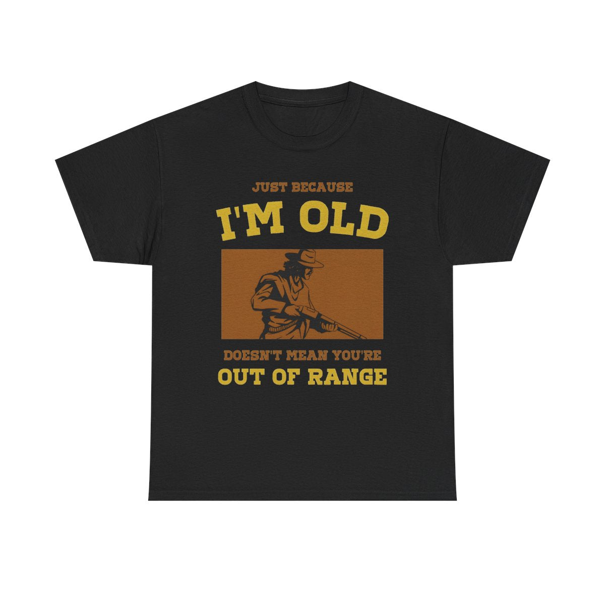 Shotgun Gun And Skeet Shooting Old I'm Old Out Of Range T-Shirt