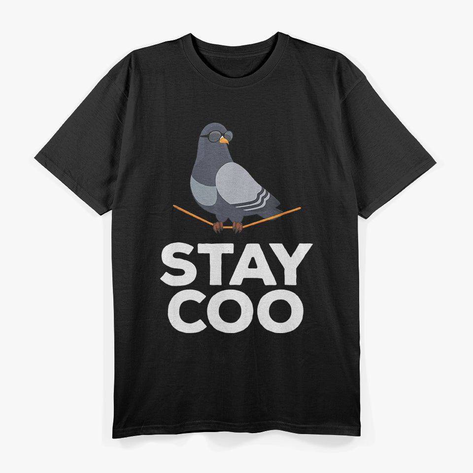 Stay Coo - Pigeon Lover, Animal Lover, Birds Owner T-Shirt