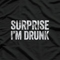 Surprise I'm Drunk Funny Adult Day Drinking Party T-Shirt
