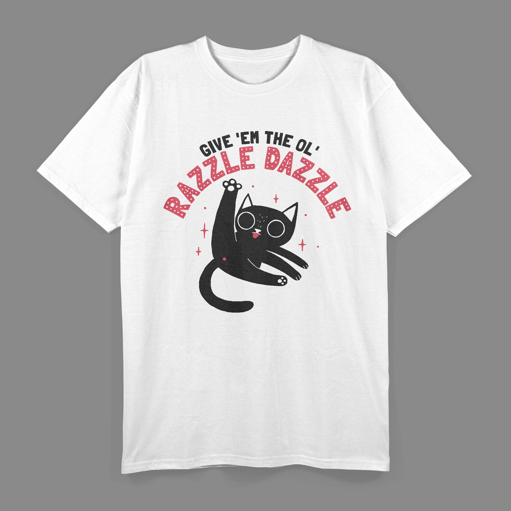 Cat Give ’Em The Ol’ Razzle Dazzle T-Shirt