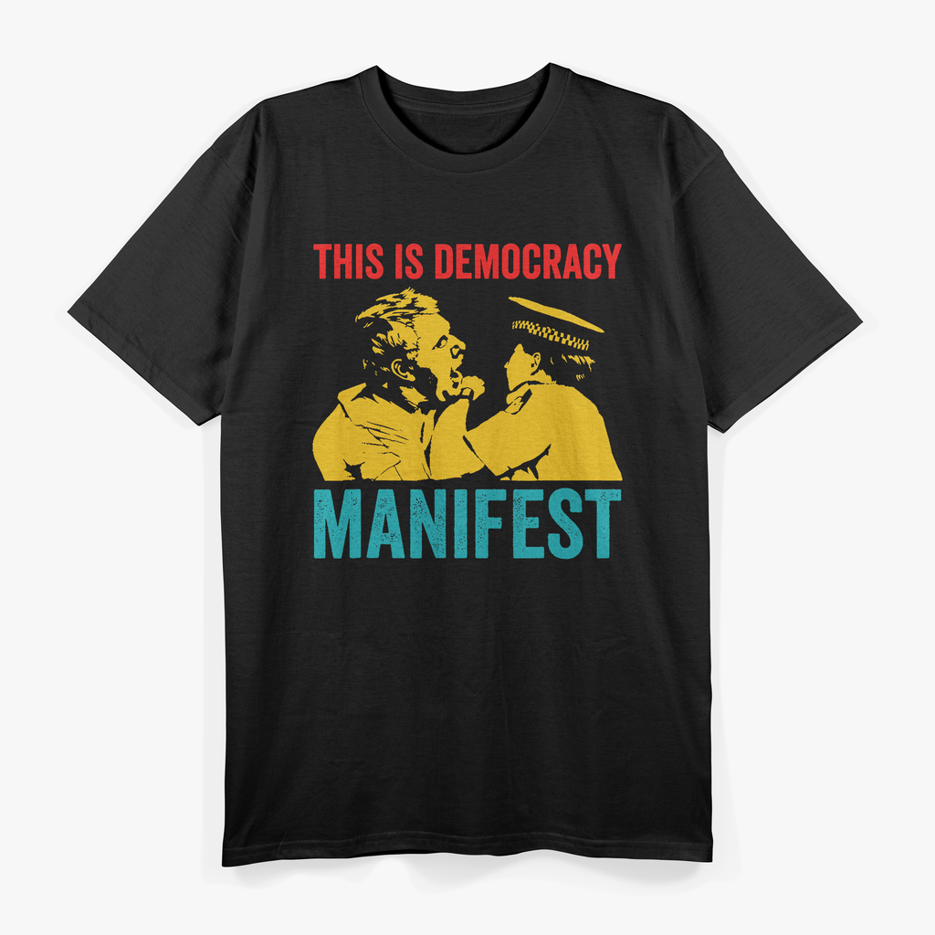 This is Democracy Manifest T-Shirt