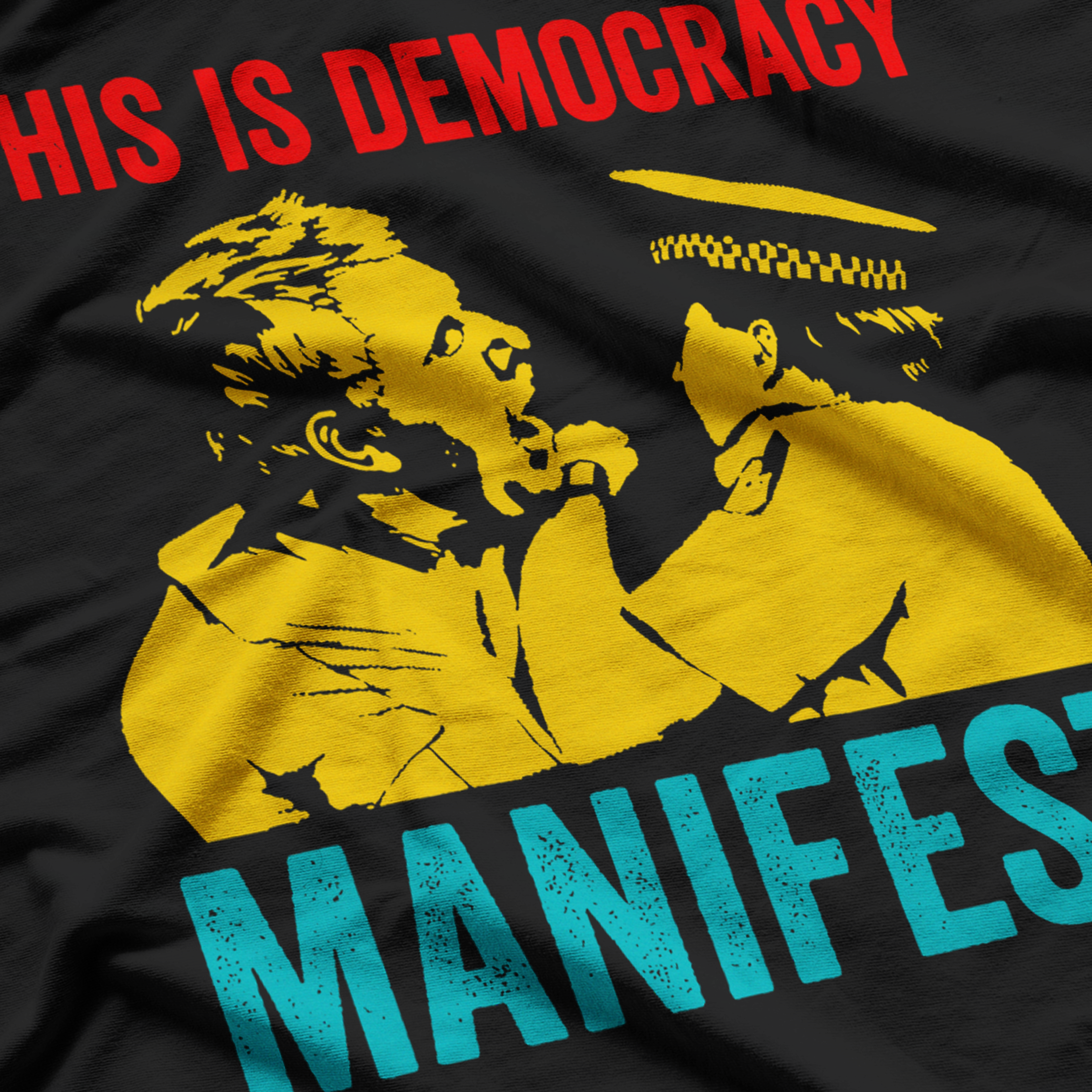 This is Democracy Manifest T-Shirt