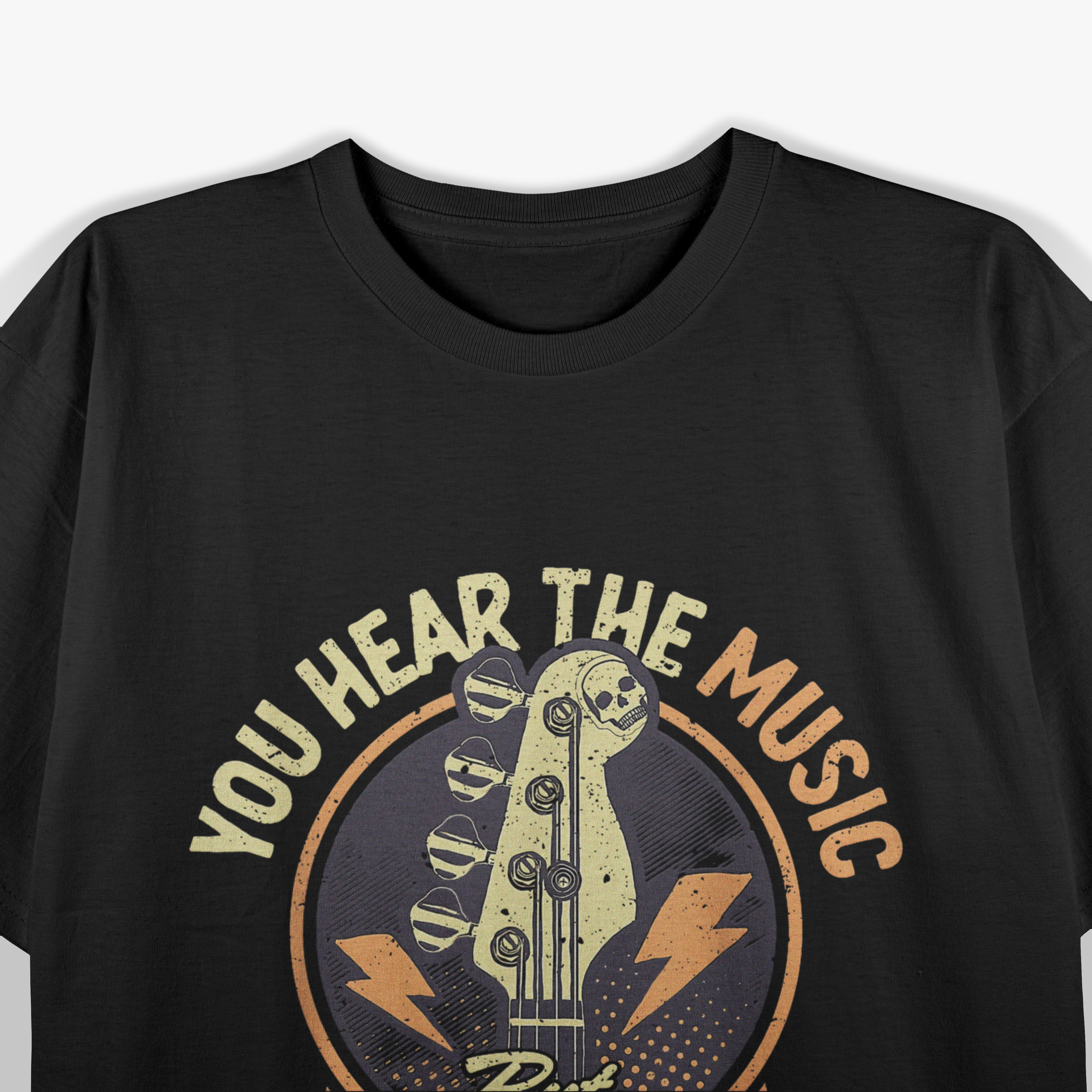 Bassist You Can Hear The Music But You Feel The Bass Guitar T-Shirt