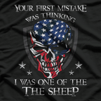 Your First Mistake Was Thinking I Was One Of The Sheep Skull T-Shirt
