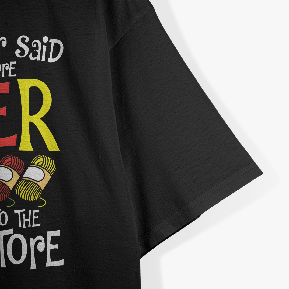 My Doctor Said I Need More Fiber - Funny Crochet Knitting T-Shirt
