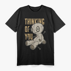 Voodoo Doll Thinking of You - Funny & Spooky T-Shirt