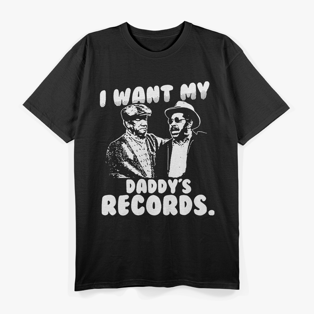 I Want My Daddy Records - Vintage Music Lover Retro Humor T-Shirt
