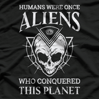 Alien Military Force – A Conspiracy of Control T-Shirt