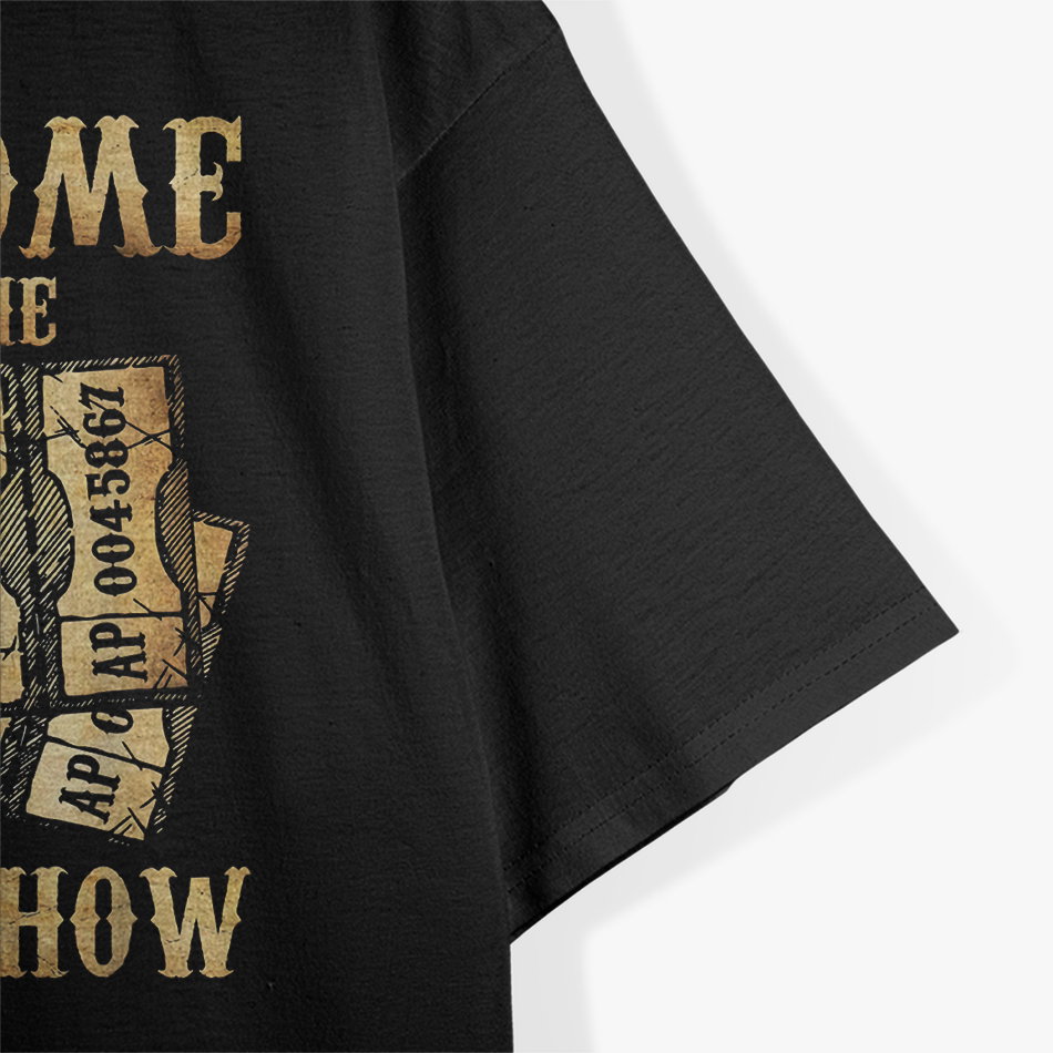 Welcome to the Sh*tshow - Funny Drinking Party T-Shirt
