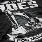 I Run Hoes For Money Construction Workers T-Shirt