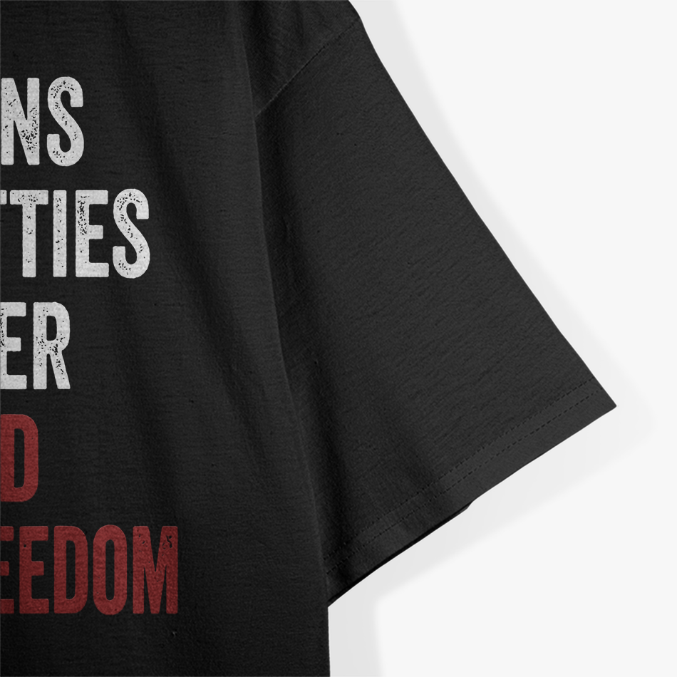 Guns, Titties, Beer & Freedom – USA Drinking T-Shirt
