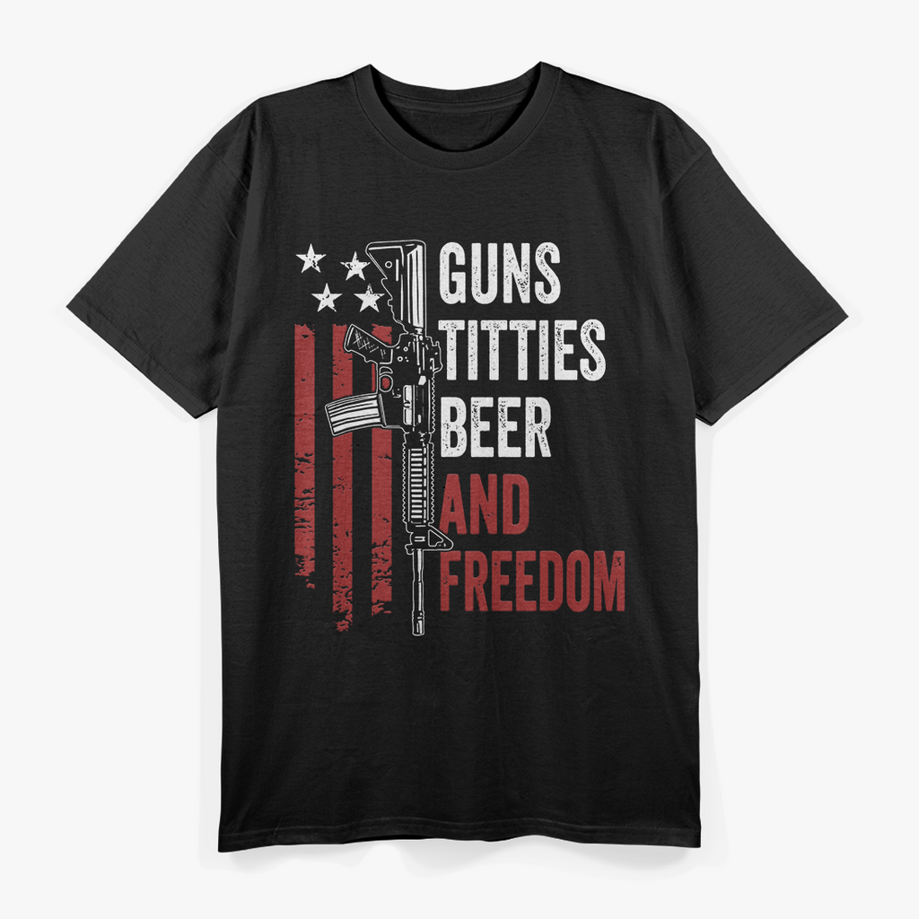 Guns, Titties, Beer & Freedom – USA Drinking T-Shirt