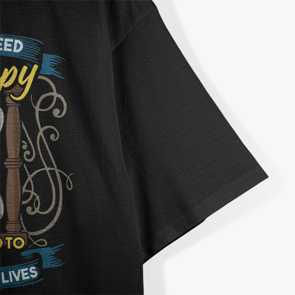 I Don’t Need Therapy, Just Days of Our Lives - Funny Retro Humor T-Shirt