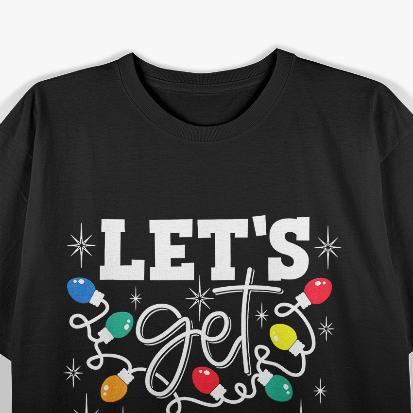 Let’s Get Lit - Funny Christmas Drinking T-Shirt
