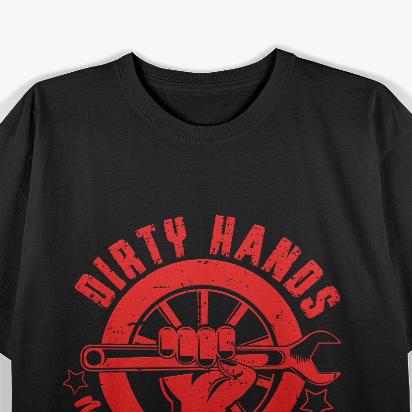 Dirty Hands Make Clean Money T-Shirt