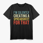 Funny Silently Creating Creative Art Lover T-Shirt
