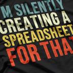 Funny Silently Creating Creative Art Lover T-Shirt