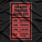 Car Audio Technician Hourly Rate T-Shirt