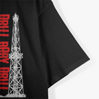 Cool Drill Baby Drill Design for Oilfield Worker T-Shirt