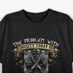 No One Drinks From the Skulls of Their Enemies Anymore T-Shirt