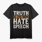 Freedom of Speech - Truth Advocate T-Shirt