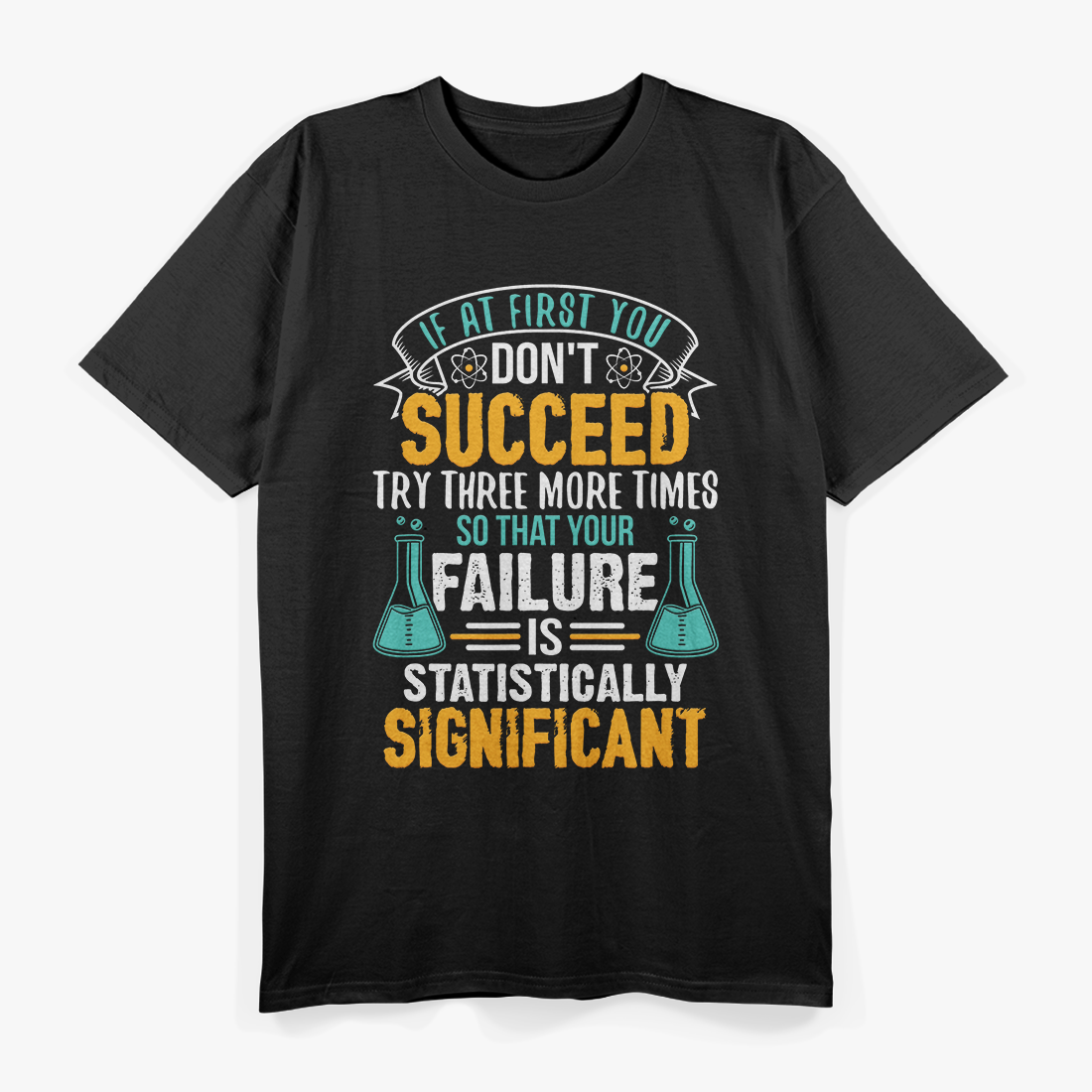 Funny Science Humor - Chemistry Nerds and Scientists T-Shirt