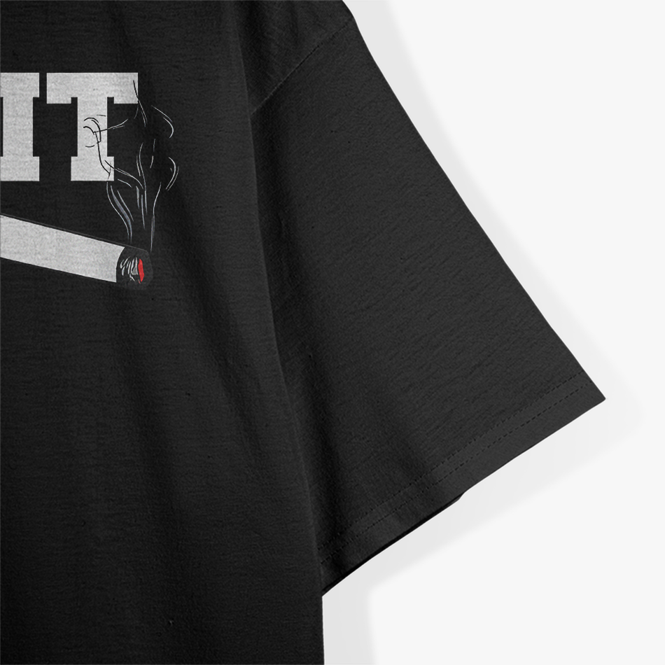 I Quit Smoking - New Year Resolution Humor T-Shirt