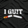 I Quit Smoking - New Year Resolution Humor T-Shirt