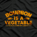 Bourbon Is A Vegetable – Funny Drinking T-Shirt