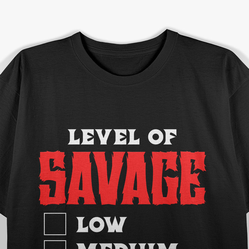 Scorpio Queen Level of Savage Zodiac Enthusiast Humor T-Shirt