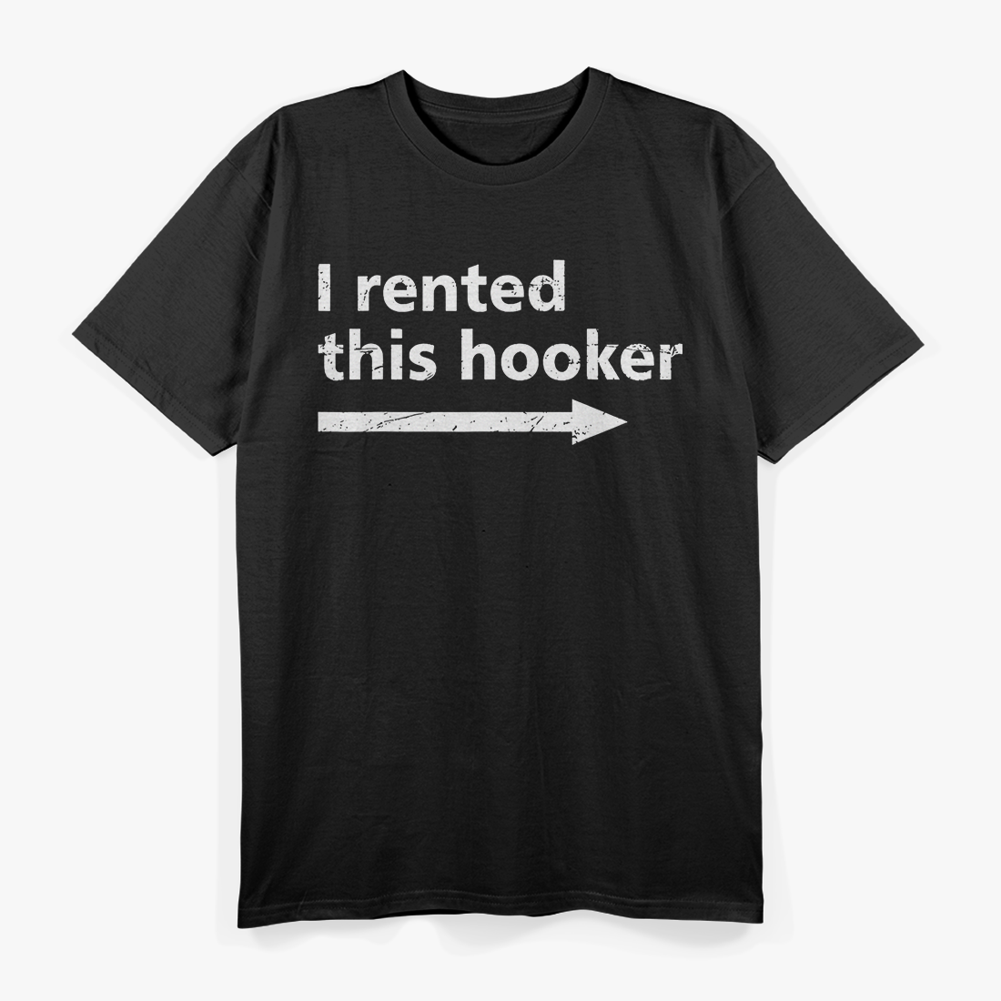 I Rented This - Funny Sarcastic Humor T-Shirt
