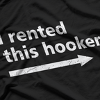 I Rented This - Funny Sarcastic Humor T-Shirt