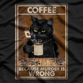 Cat Drinks Coffee - Funny Caffeine Lover T-Shirt