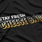 Pop Culture Cheese Stay Fresh Meme Funny T-Shirt