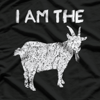 I’m the GOAT Player Funny Gamer Gear T-Shirt