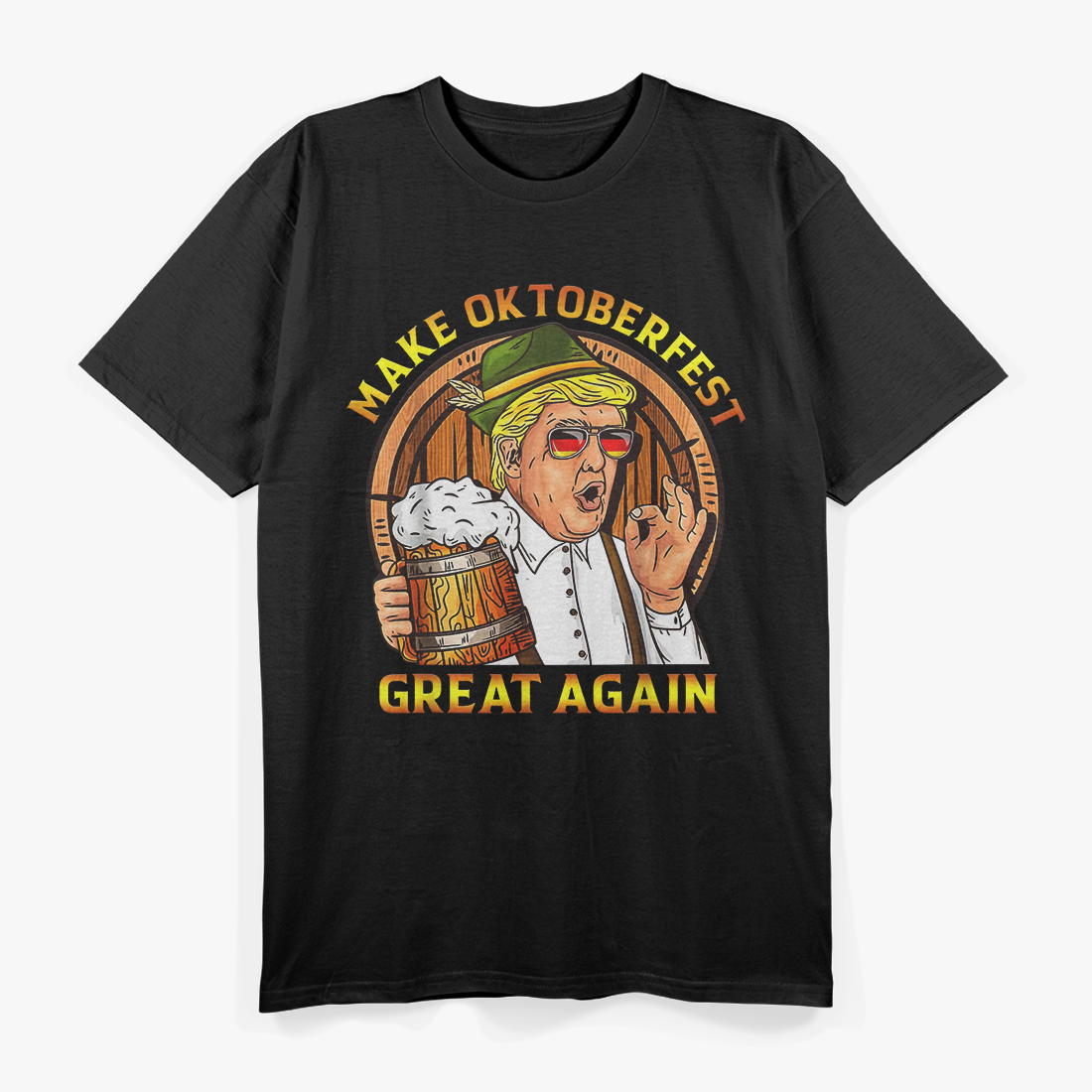 Make Oktoberfest Great Again - Funny Beer T-Shirt